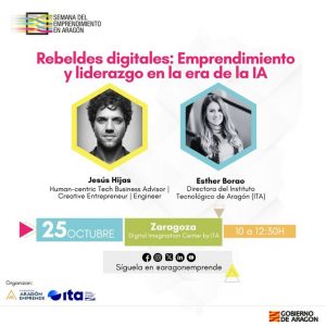 Rebeldes Digitales: Emprendimiento y liderazgo en la era de la IA