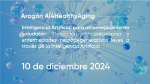 Jornada sobre Inteligencia Artificial para un envejecimiento saludable