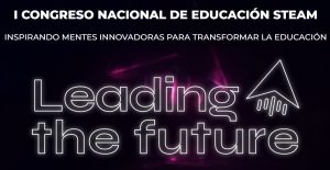 I Congreso Nacional de educación STEAM: 